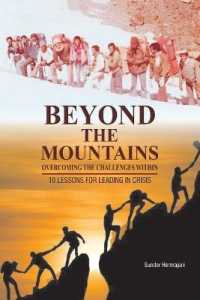 Beyond the Mountains : Overcoming the Challenges within