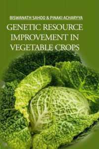 Genetics Resource Improvement in Vegetable Crops