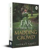 Far from the Madding Crowd