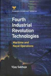 Fourth Industrial Revolution Technologies : Maritime and Naval Operations