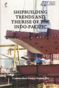Shipbuilding Trending the Rise of the Indo-Pacific