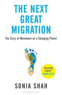The Next Great Migration : The Beauty and Terror of Life on the Move