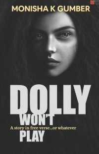 Dolly won't Play: Part 3 of Teen Trilogy (Teen Book") 〈3〉