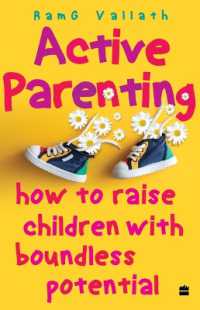 Active Parenting : How to Raise Your Child to Be Positive