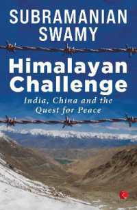 Himalayan Challenge : India, China and the quest for Peace