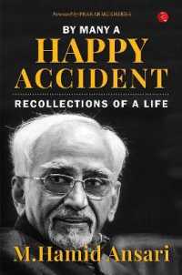 By Many a Happy Accident : Recollections of a Life