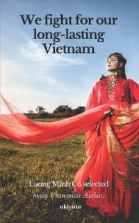 We Fight for Our Long-Lasting Vietnam