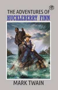 The Adventures of Huckleberry Finn