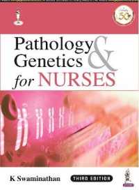 Pathology & Genetics for Nurses （3RD）