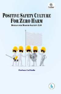 Positive Safety Culture for Zero-Harm : Behaviour Based Safety 2.0
