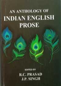 An Anthology of Indian English Prose