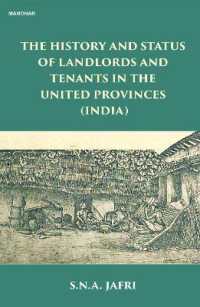 The History and Status of Landlords and Tenants in the United Provinces (India)