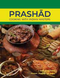 Prashad-Cooking with Indian Masters (Thoroughly Revised Edition, 2022) （2ND）