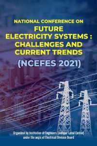 Future Electricity Systems : Challenges and Current Trends (NCEFES 2021)