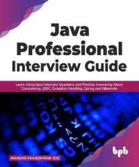 Java Professional Interview Guide : Learn about Java Interview Questions and Practise Answering about Concurrency, JDBC, Exception Handling, Spring, and Hibernate