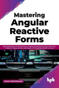 Mastering Angular Reactive Forms : Build Solid Expertise in Reactive Forms using Form Control, Form Group, Form Array, Validators, Testing and more with Angular 12 through Real-World Use Cases (English Edition)
