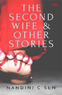 The Second wife and other Stories : A dazzling collection of short stories about the lives of Indian women