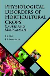 Physiological Disorders of Horticultural Crops : Causes and Management