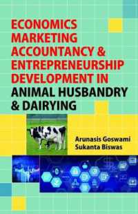 Economics Marketing Accountancy & Entrepreneurship Development in Animal Husbandry & Dairying
