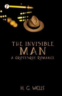 The Invisible Man a Grotesque Romance