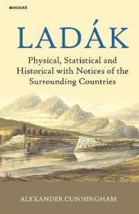 Ladak : Physical, Statistical and Historical with Notices of the Surrounding Countries
