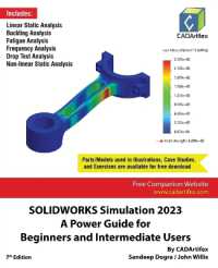 SOLIDWORKS Simulation 2023: A Power Guide for Beginners and Intermediate Users