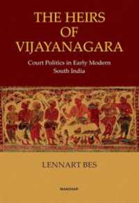 The Heirs of Vijayanagara : Court Politics in Early Modern South India