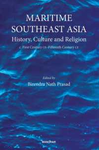 Maritime Southeast Asia : History, Culture and Religion