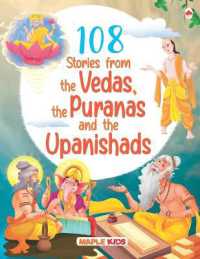 108 Stories from the Vedas, the Puranas and the Upanishads for Children (Illustrated) - Story Book for Kids