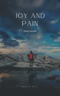Joy and Pain: Poetry Stories