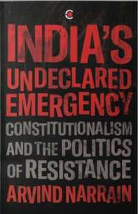 India's Undeclared Emergency : Constitutionalism and the Politics of Resistance