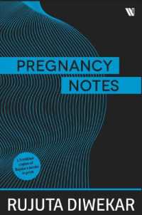 Pregnancy Notes : Before, during and after