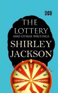 The Lottery and Other Writings