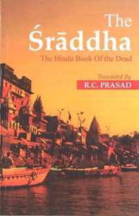 The Sraddha : The Hindu Book of the Dead
