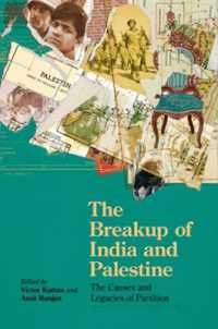 The Breakup of India and Palestine : The Causes and Legacies of Partition