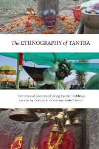 The Ethnography of Tantra: Textures and Contexts of Living Tantric Traditions