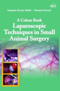 Laparoscopic Techniques in Small Animal Surgery : A Colour Book