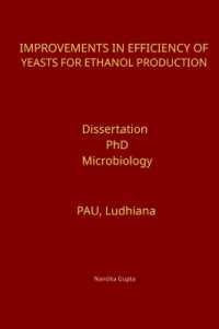Improvements in Efficiency of Yeasts for Ethanol Production