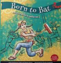 Born to Bat : A Story Inspired by Mithali Raj (Little Leaders Series)