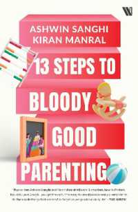 13 Steps to Bloody Good Parenting (13 Steps)