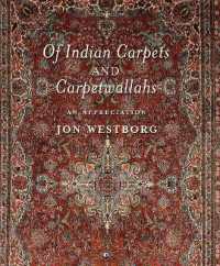 Of Indian Carpets and Carpetwallahs : An Appreciation