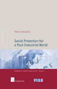 Social Protection for a Post-Industrial World (International Studies on Social Security)