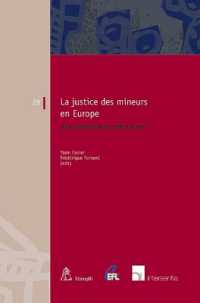 La Justice Des Mineurs En Europe : Une Question de Specialite? Volume 28 (European Family Law) -- Paperback / softback