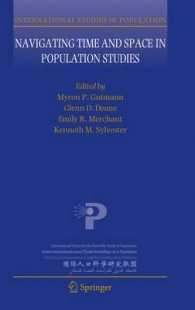 人口学における時間・空間依存性<br>Navigating Time and Space in Population Studies (International Studies in Population) 〈Vol. 9〉
