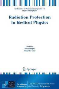 Radiation Protection in Medical Physics (NATO Science for Peace and Security Series B : Physics and Biophysics)
