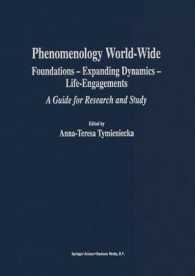 Phenomenology World-Wide : Foundations — Expanding Dynamics — Life-Engagements a Guide for Research and Study (Analecta Husserliana)