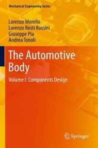 The Automotive Body, Volume I : Components Design (Mechanical Engineering Series)