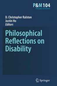 障害の哲学的考察<br>Philosophical Reflections on Disability (Philosophy and Medicine) 〈Vol. 104〉