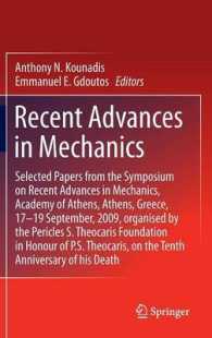 Recent Advances in Mechanics : Selected Papers from the Symposium on Recent Advances in Mechanics, Academy of Athens, Athens, Greece, 17-19 September,