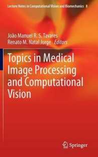 Medical Image Processing and Computational Vision (Lecture Notes in Computational Vision and Biomechanics)